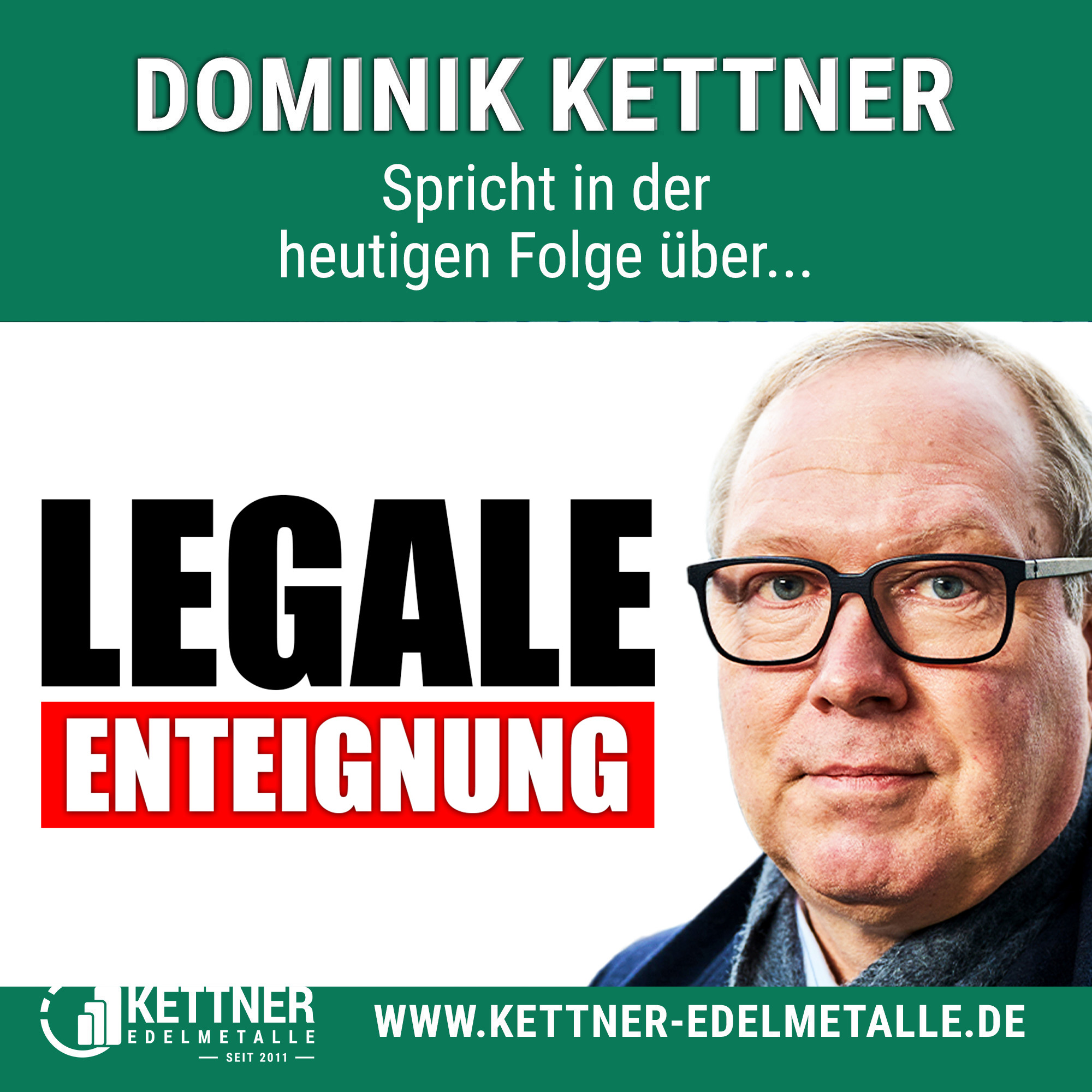 Gold & Silber | Podcast für Investoren, Krisenvorsorger und Sammler | Kettner-Edelmetalle
